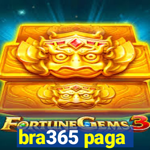 bra365 paga